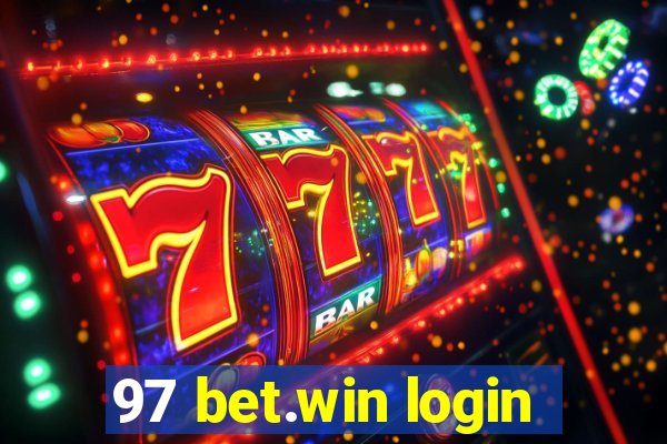 97 bet.win login